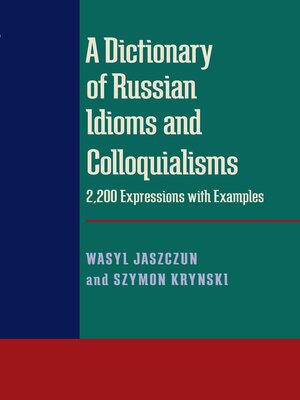 cover image of A Dictionary of Russian Idioms and Colloquialisms